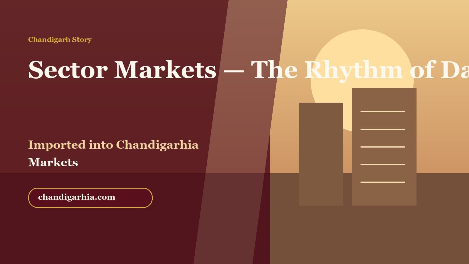 Sector Markets — The Rhythm of Daily Life